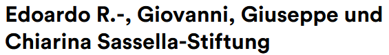 Edoardo R.-, Giovanni, Giuseppe und Chiarina Sassella-Stiftung